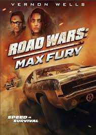 Road Wars Max Fury 2024