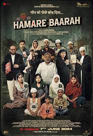 Hamare Baarah 2024 Hindi