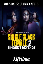Single Black Female 2 Simone’s Revenge 2024